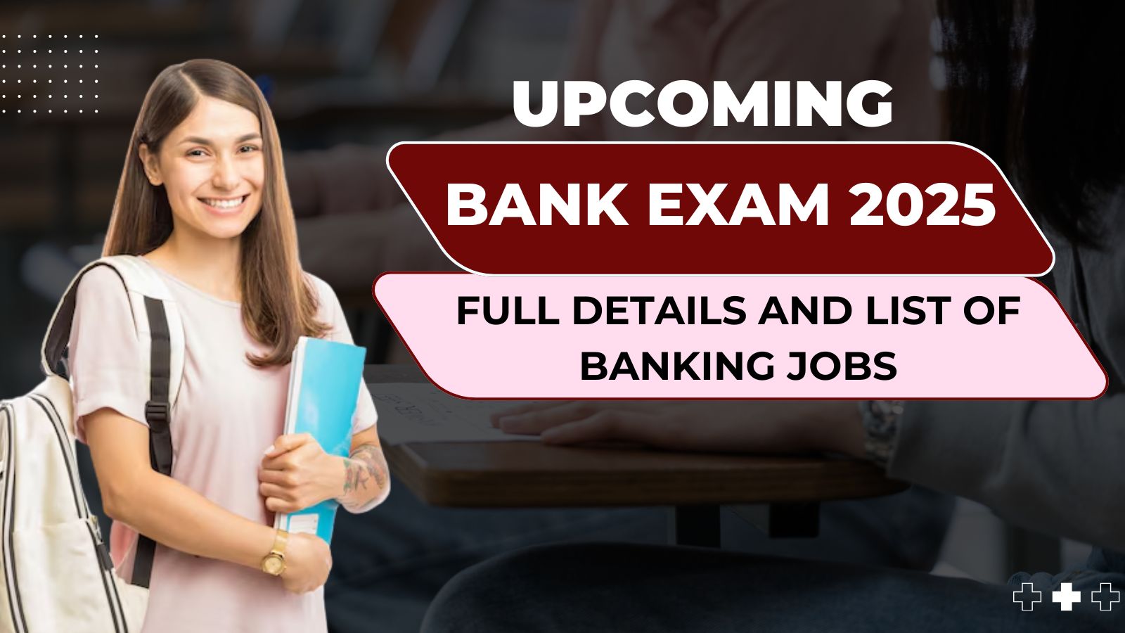 image of Upcoming Bank Exam 2025
